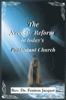 bokomslag Need for Reform in Today's Protestant Church