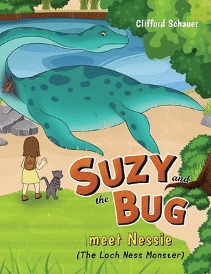Suzy and the Bug meet Nessie 1