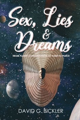 Sex, Lies & Dreams
