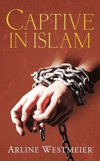 bokomslag Captive in Islam
