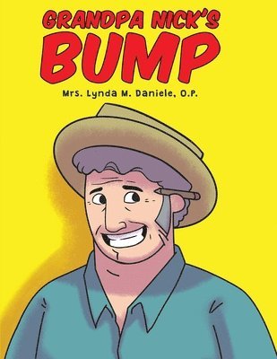 bokomslag Grandpa Nick's Bump
