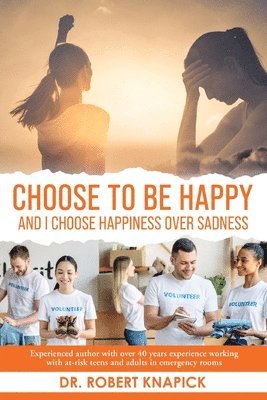 bokomslag Choose to be Happy