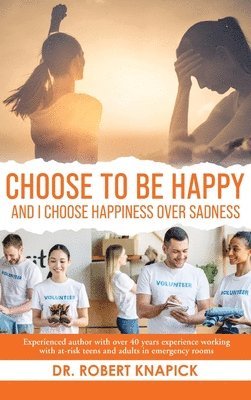 bokomslag Choose to be Happy