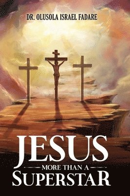 Olusola Israel Fadare - Jesus, Häftad