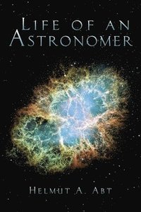 bokomslag Life of an Astronomer