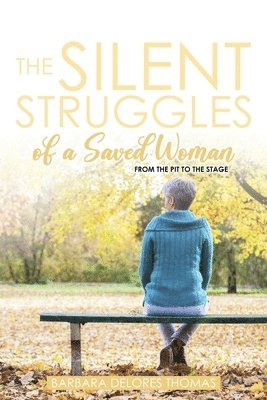 The Silent Struggles of a Saved Woman 1