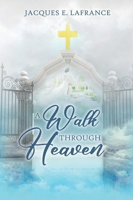 bokomslag Walk Through Heaven