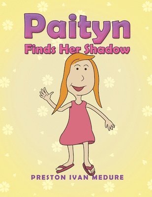 Paityn Finds Her Shadow 1