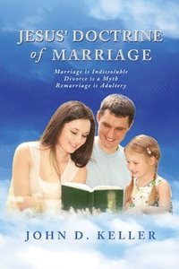 bokomslag Jesus' Doctrine of Marriage