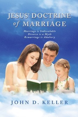 Jesus' Doctrine of Marriage 1