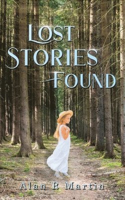 bokomslag Lost Stories Found