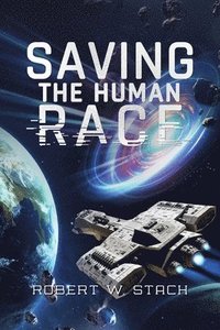 bokomslag Saving The Human Race