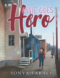 bokomslag Annie Goes Hero