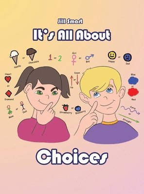 It's All About Choices 1