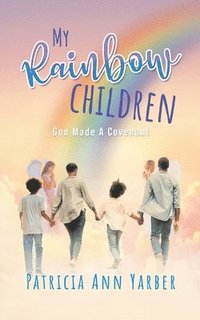 bokomslag My Rainbow Children