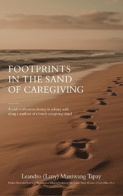 Footprints in the Sand of Caregiving 1