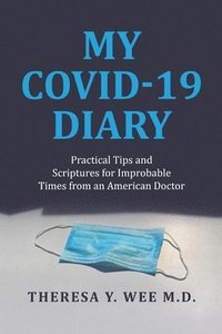 bokomslag My COVID-19 Diary