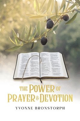 The Power of Prayer & Devotion 1