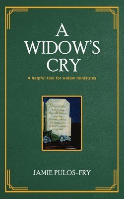 bokomslag A Widow's Cry