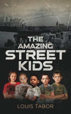 bokomslag The Amazing Street Kids