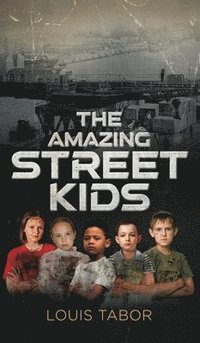 bokomslag The Amazing Street Kids