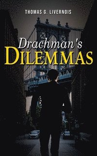 bokomslag Drachman's Dilemmas