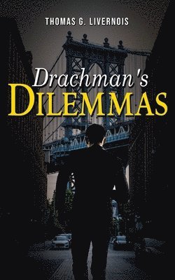 Drachman's Dilemmas 1