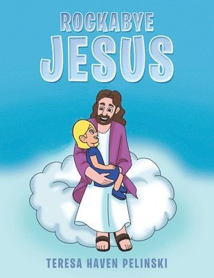 Rockabye Jesus 1