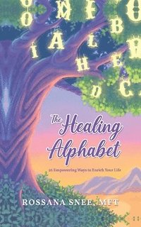 bokomslag The Healing Alphabet