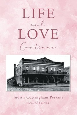 Life and Love Continue