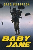 Greg Bruorton - Baby Jane, Häftad