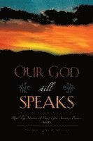 bokomslag Our God Still Speaks