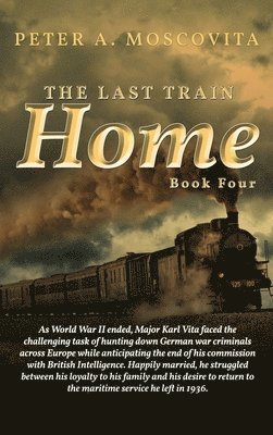 bokomslag The Last Train Home-Book Four