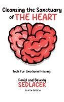 Cleansing the Sanctuary of the Heart 1
