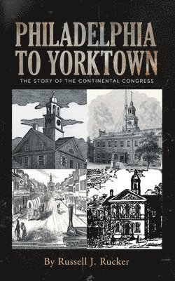 Philadelphia to Yorktown 1