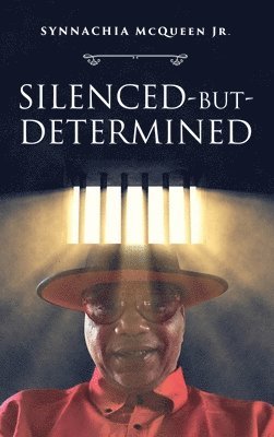 bokomslag Silenced-But-Determined