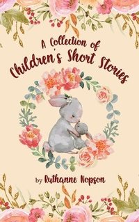 bokomslag Collection of Children's Short Stories