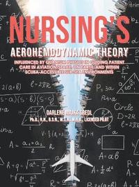 bokomslag Nursing's AEROHEMODYNAMIC THEORY