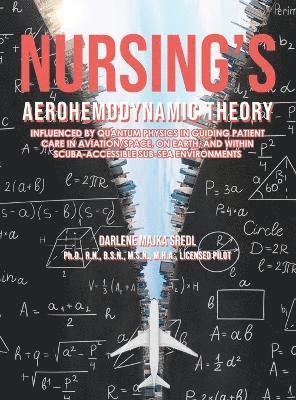 bokomslag Nursing's AEROHEMODYNAMIC THEORY