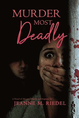 bokomslag Murder Most Deadly