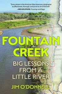 bokomslag Fountain Creek: Big Lessons from a Little River