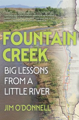 bokomslag Fountain Creek: Big Lessons from a Little River