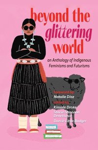 bokomslag Beyond the Glittering World