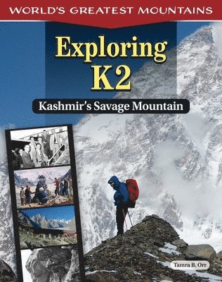 bokomslag Exploring K2: Kashmir's Savage Mountain