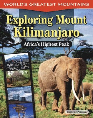 bokomslag Exploring Mount Kilimanjaro: Africa's Highest Peak