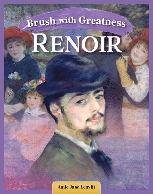 bokomslag Brush with Greatness: Pierre-Auguste Renoir