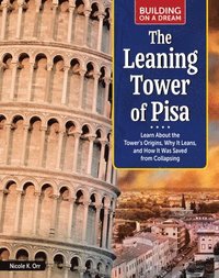 bokomslag Building on a Dream: The Leaning Tower of Pisa