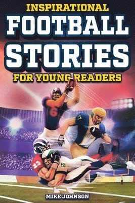 bokomslag Inspirational Football Stories for Young Readers