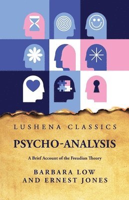 bokomslag Psycho-Analysis A Brief Account of the Freudian Theory