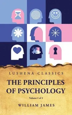 Principles of Psychology Volume 1 of 2